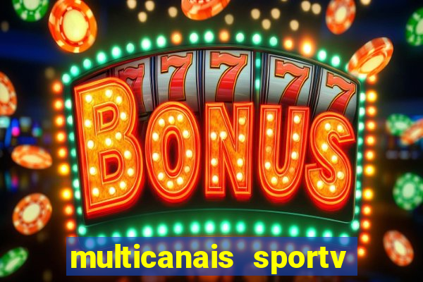 multicanais sportv 2 ao vivo