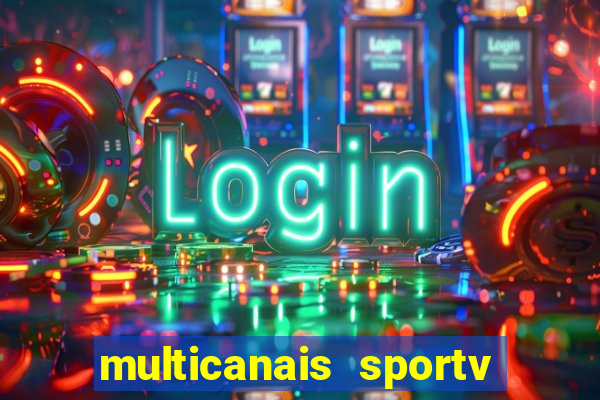 multicanais sportv 2 ao vivo