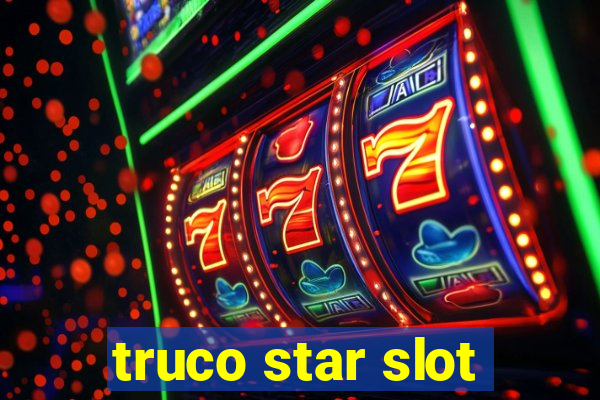 truco star slot