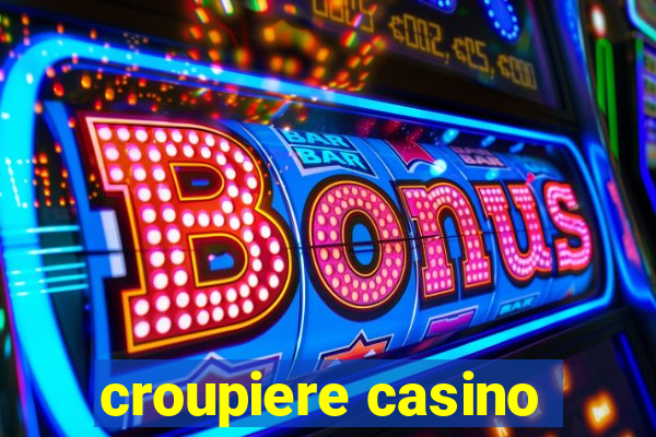 croupiere casino