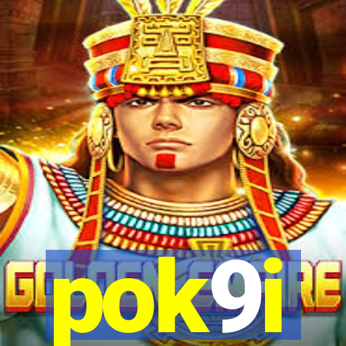 pok9i