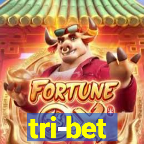 tri-bet