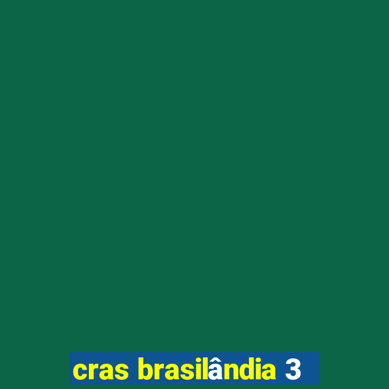 cras brasilândia 3