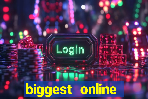 biggest online casinos in the world