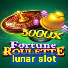 lunar slot