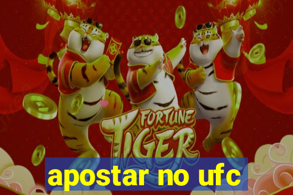 apostar no ufc