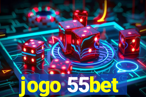 jogo 55bet