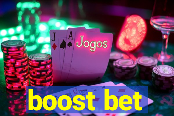 boost bet