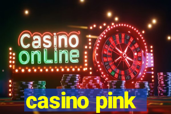 casino pink