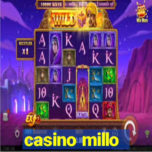 casino millo