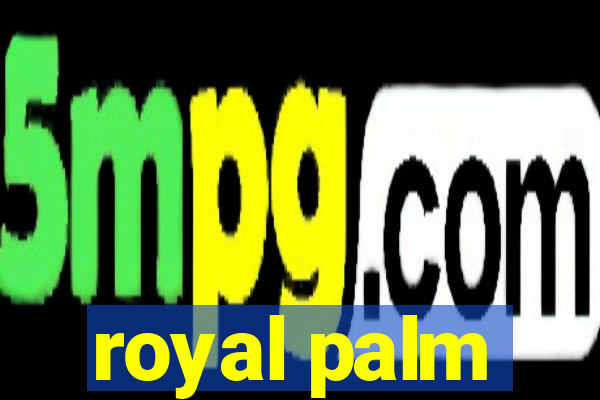 royal palm