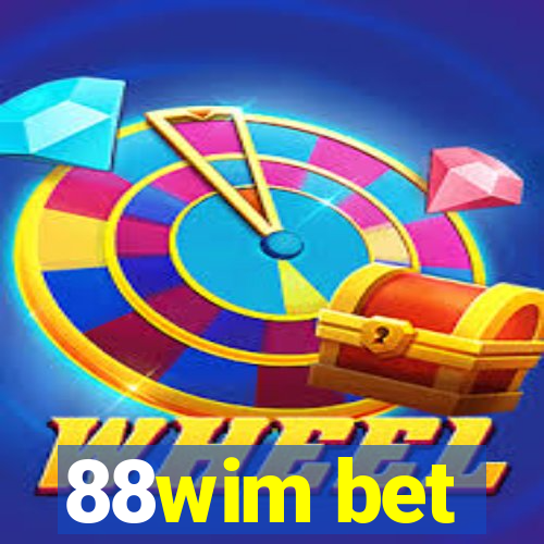 88wim bet