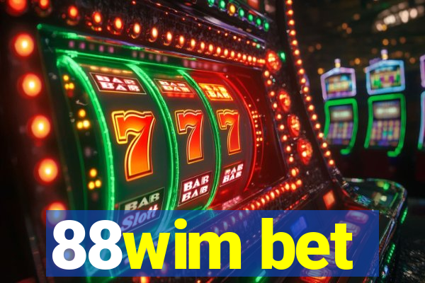 88wim bet