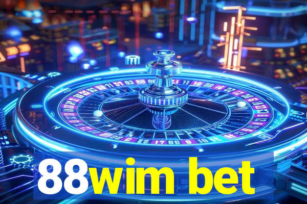 88wim bet