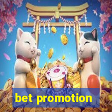 bet promotion