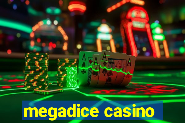 megadice casino