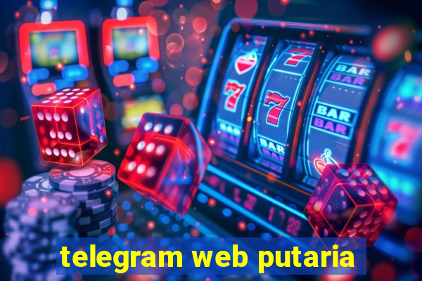 telegram web putaria