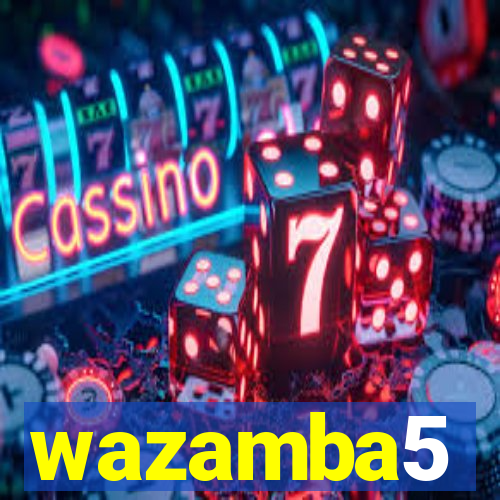 wazamba5