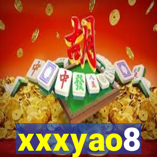 xxxyao8