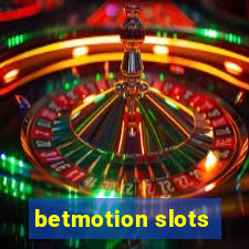 betmotion slots