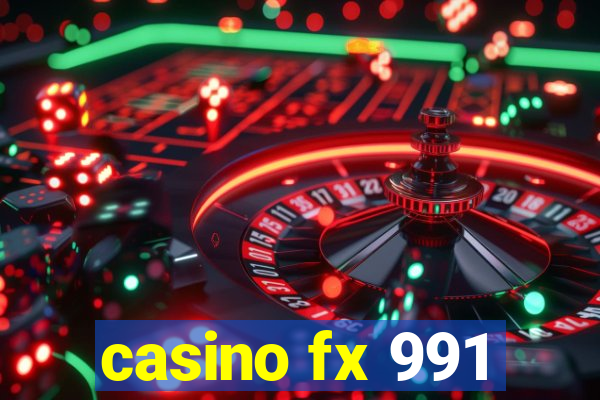 casino fx 991