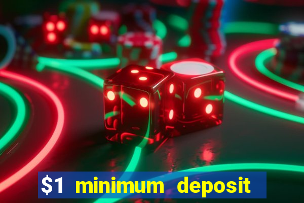 $1 minimum deposit casino new zealand