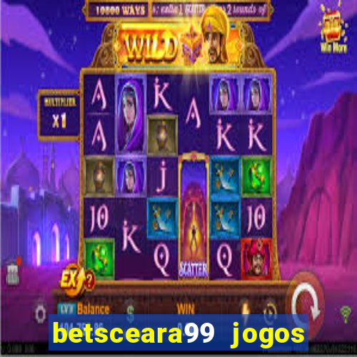 betsceara99 jogos de amanh?