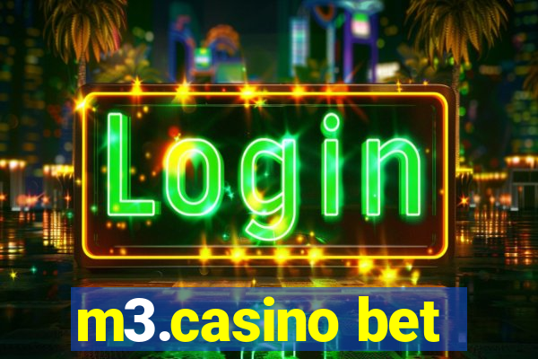 m3.casino bet