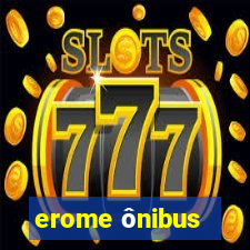 erome ônibus