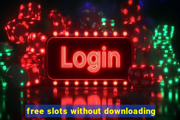 free slots without downloading