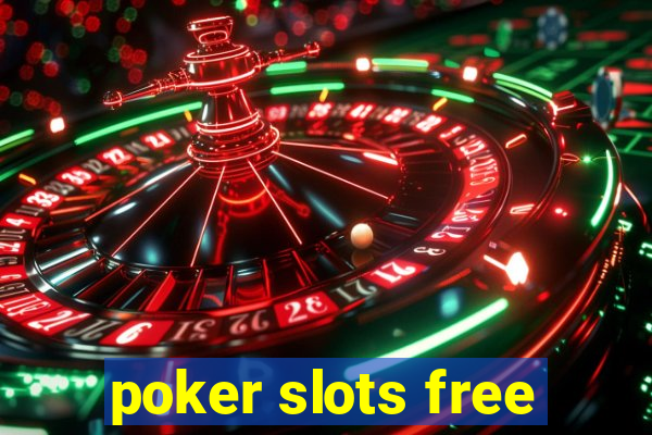 poker slots free