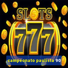 campeonato paulista 90