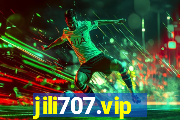 jili707.vip