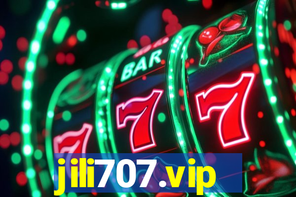 jili707.vip