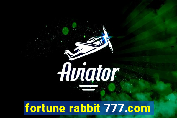 fortune rabbit 777.com