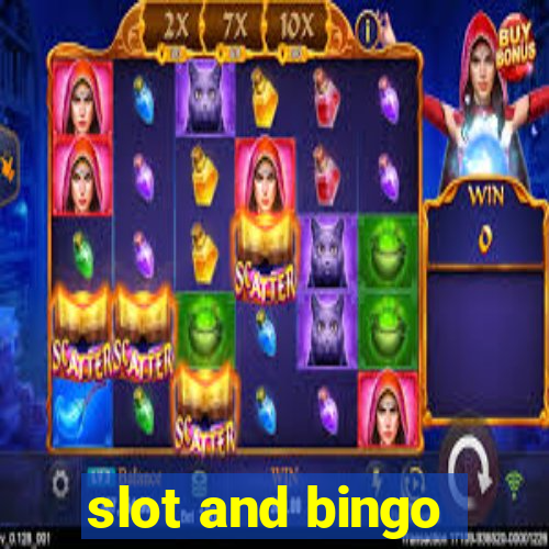 slot and bingo