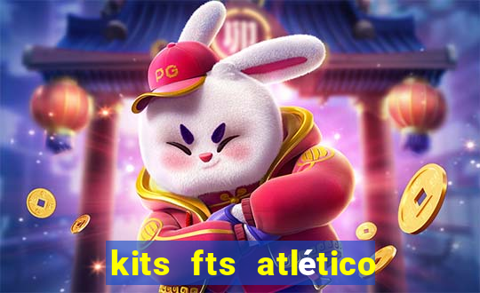 kits fts atlético de madrid 2024