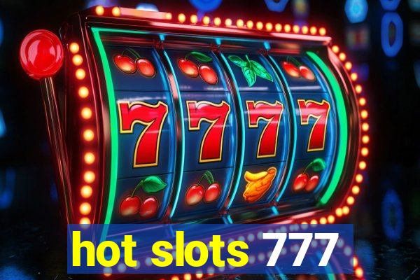 hot slots 777