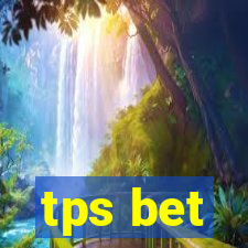 tps bet