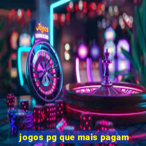 jogos pg que mais pagam