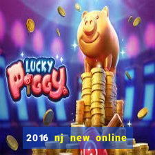 2016 nj new online casino games