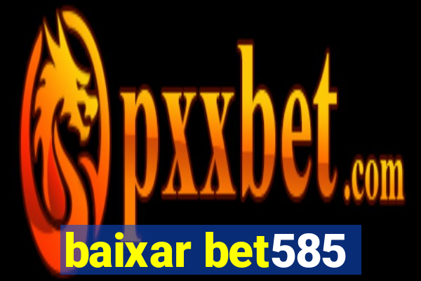 baixar bet585