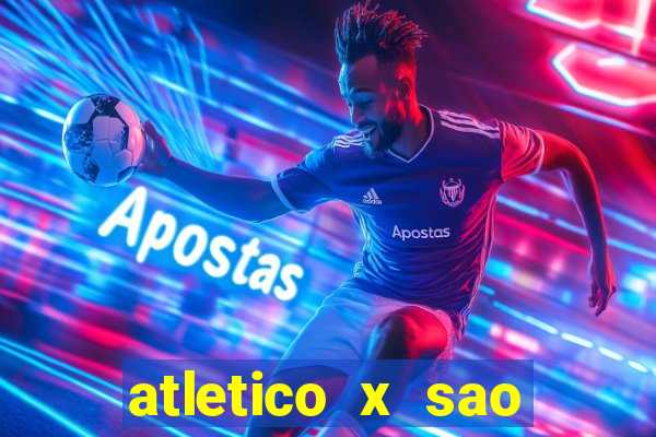 atletico x sao paulo palpites