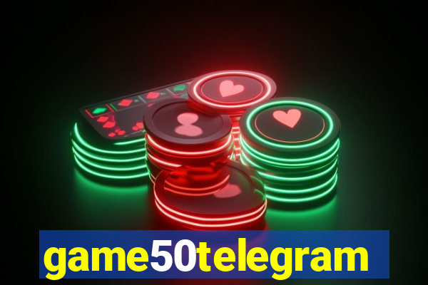 game50telegram