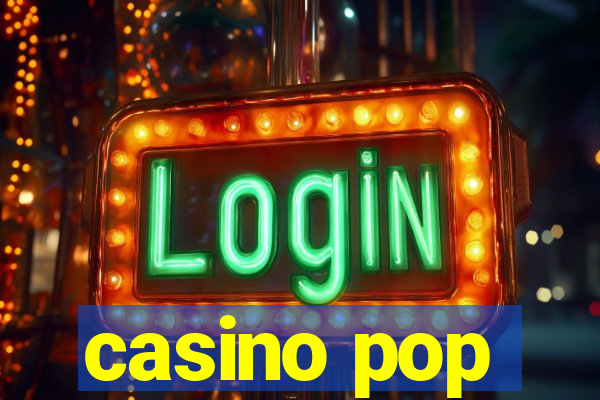 casino pop