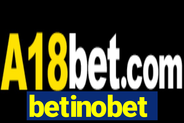 betinobet