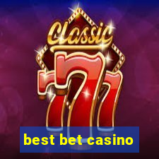 best bet casino