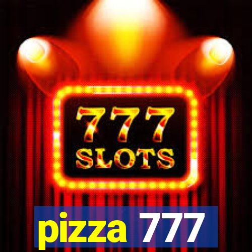 pizza 777