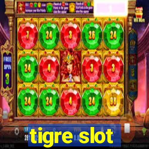 tigre slot