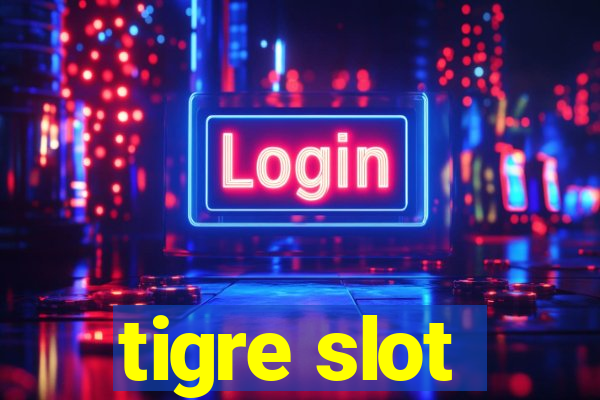 tigre slot